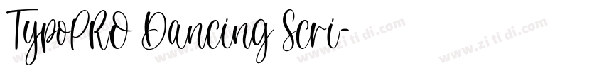 TypoPRO Dancing Scri字体转换